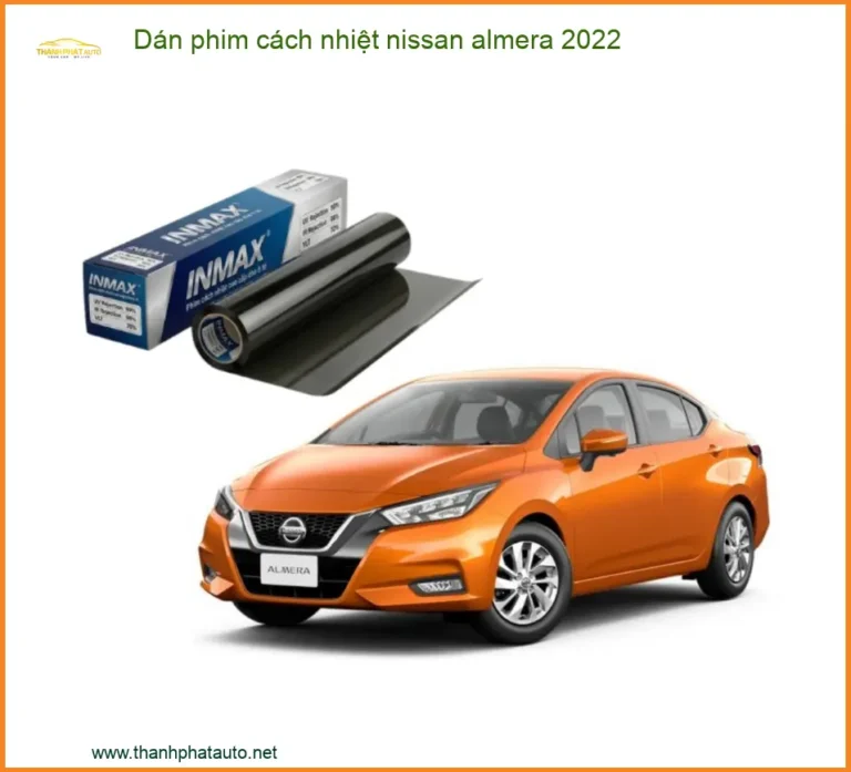 Dán phim cách nhiệt Nissan Almera 2022 - Trung Tâm Lắp Đặt Uy Tín TPHCM