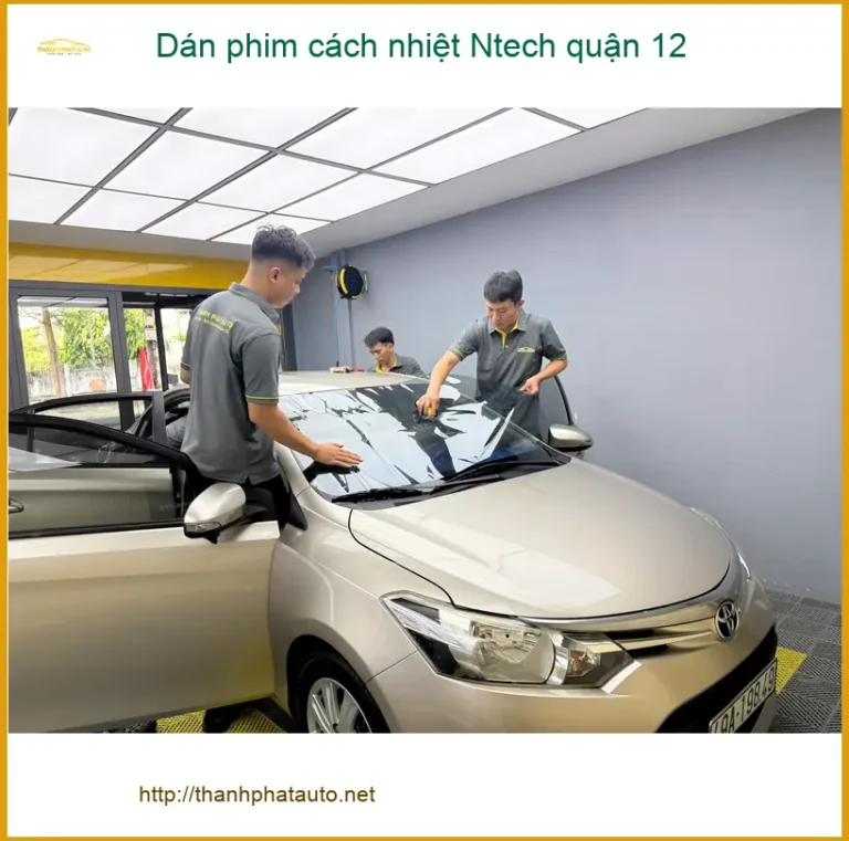 Nơi Dán Phim Cách Nhiệt Ô Tô phim cách nhiệt Ntech quận 12 - Giá Tốt TPHCM