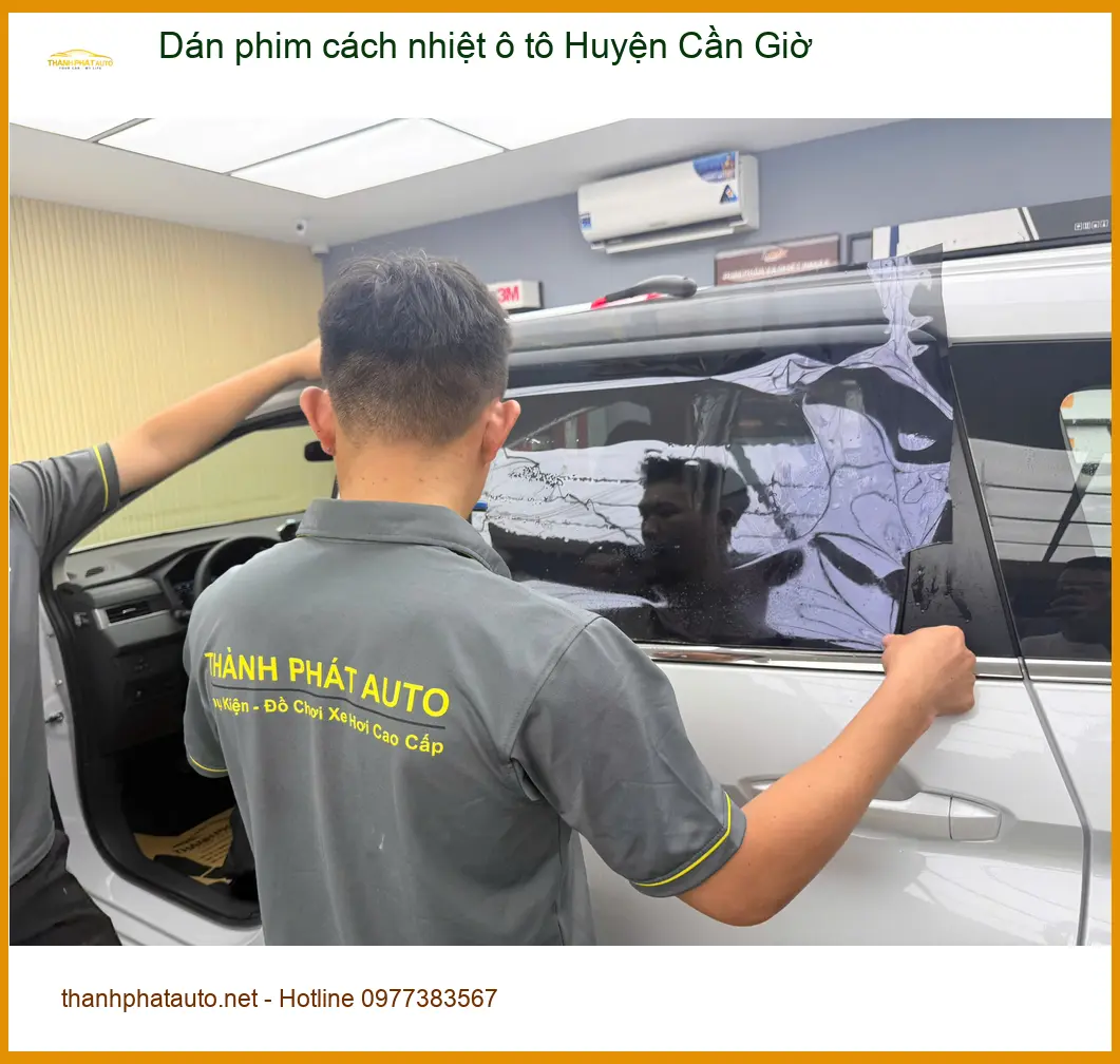 Địa Chỉ Dán Phim Cách Nhiệt Ô Tô Huyện Cần Giờ - Thi Công Chuyên Nghiệp ảnh thực tế 2