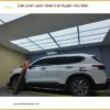 Trung Tâm Dán Phim Cách Nhiệt Ô Tô Tại Huyện Hóc Môn - Lắp Đặt Uy Tín TPHCM