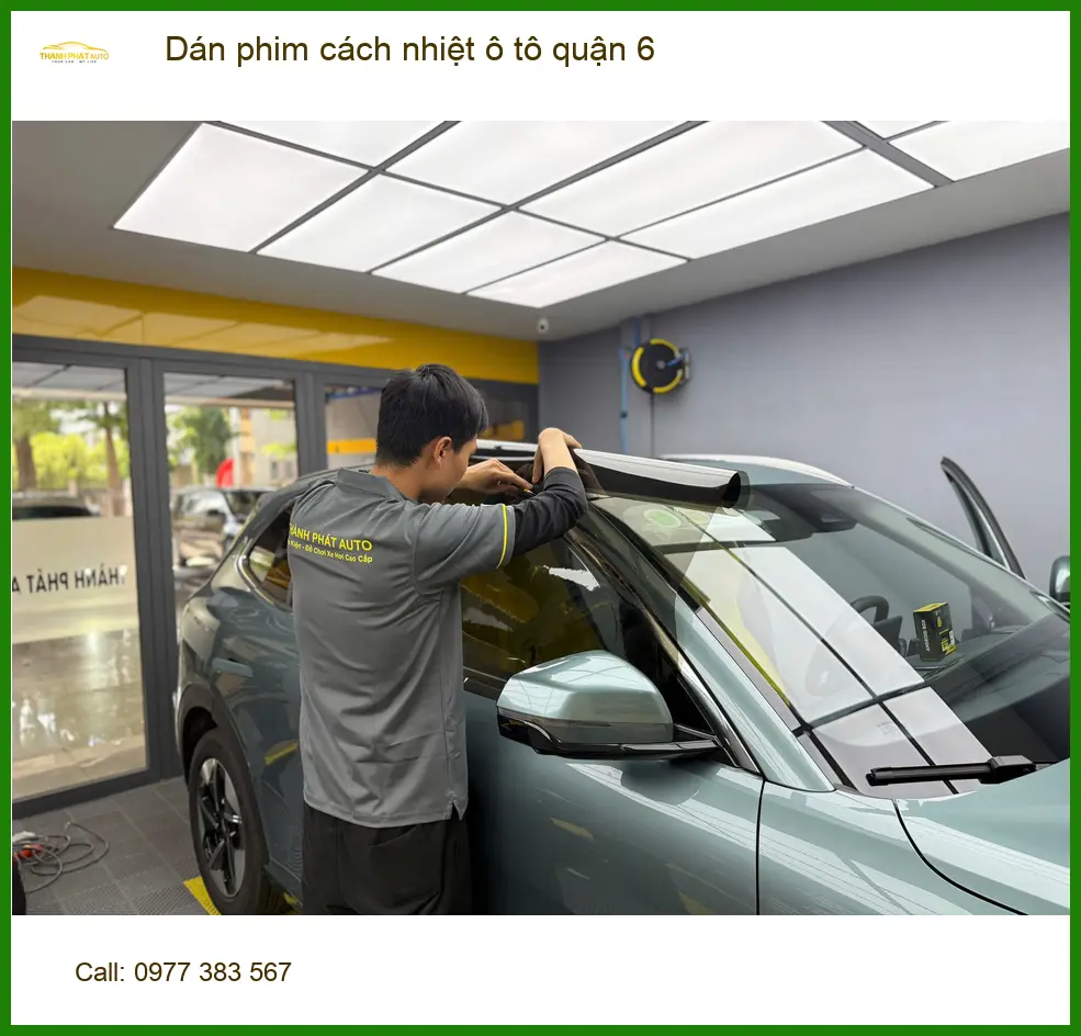 Trung Tâm Dán Phim Cách Nhiệt Ô Tô Tại Quận 6 - Thi Công Chuyên Nghiệp ảnh thực tế 3