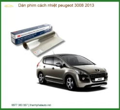 Dán Phim Cách Nhiệt Peugeot 3008 2013 - Địa Chỉ Lắp Đặt Chính Hãng TPHCM