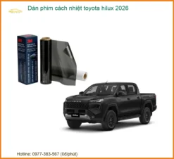 Dán Phim Cách Nhiệt Toyota Hilux 2026 - Trung Tâm Gắn Chính Hãng TPHCM
