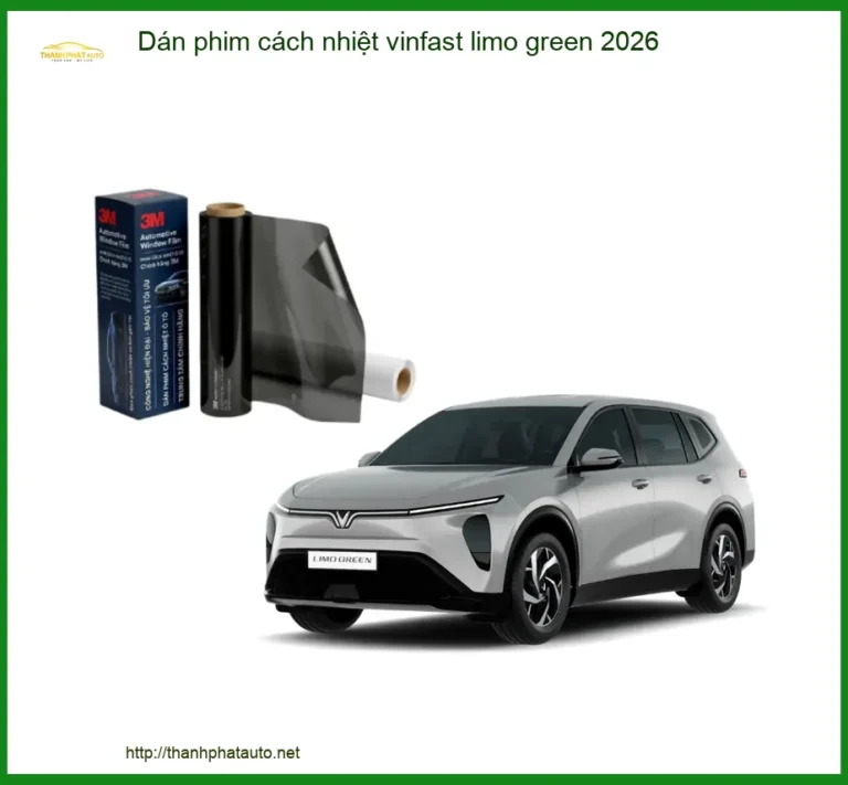 Dán Phim Cách Nhiệt VinFast Limo Cao Cấp - Trung Tâm Lắp Đặt Chính Hãng TPHCM