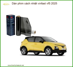 Dán Phim Cách Nhiệt Vinfast VF5 2025 - Địa Chỉ Thi Công Uy Tín TPHCM