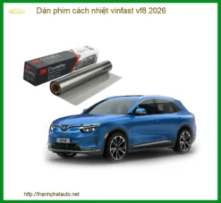 Dán Phim Cách Nhiệt Vinfast VF8 2026 - Trung Tâm Lắp Đặt Chính Hãng TPHCM