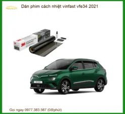 Dán Phim Cách Nhiệt Vinfast VF e34 2021 - Địa Chỉ Lắp Đặt Chính Hãng TPHCM