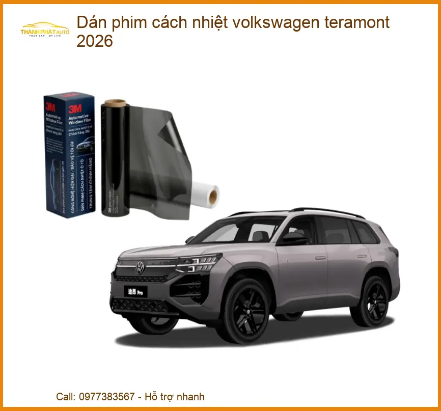 Dán Phim Cách Nhiệt Volkswagen Teramont 2026 - Trung Tâm Thi Công Giá Tốt TPHCM