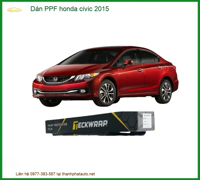 Dán PPF Honda Civic 2015 - Trung Tâm Thi Công Uy Tín TPHCM