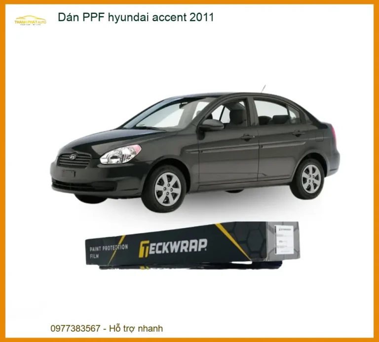 Dán PPF Hyundai Accent 2011 - Nơi Thi Công Dán PPF Chính Hãng Giá Tốt TPHCM