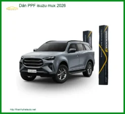 Dán Phim Bảo Vệ Sơn PPF Cho Xe Isuzu Mu-X - Địa Chỉ Thi Công Uy Tín TPHCM
