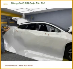 Dịch Vụ Dán PPF Ô Tô ppf ô tô ARI Quận Tân Phú - Thi Công Chuyên Nghiệp