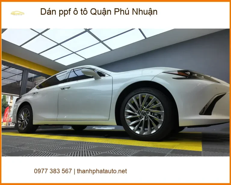 Trung Tâm Dán PPF Ô Tô ppf ô tô Quận Phú Nhuận - Thi Công Chuyên Nghiệp