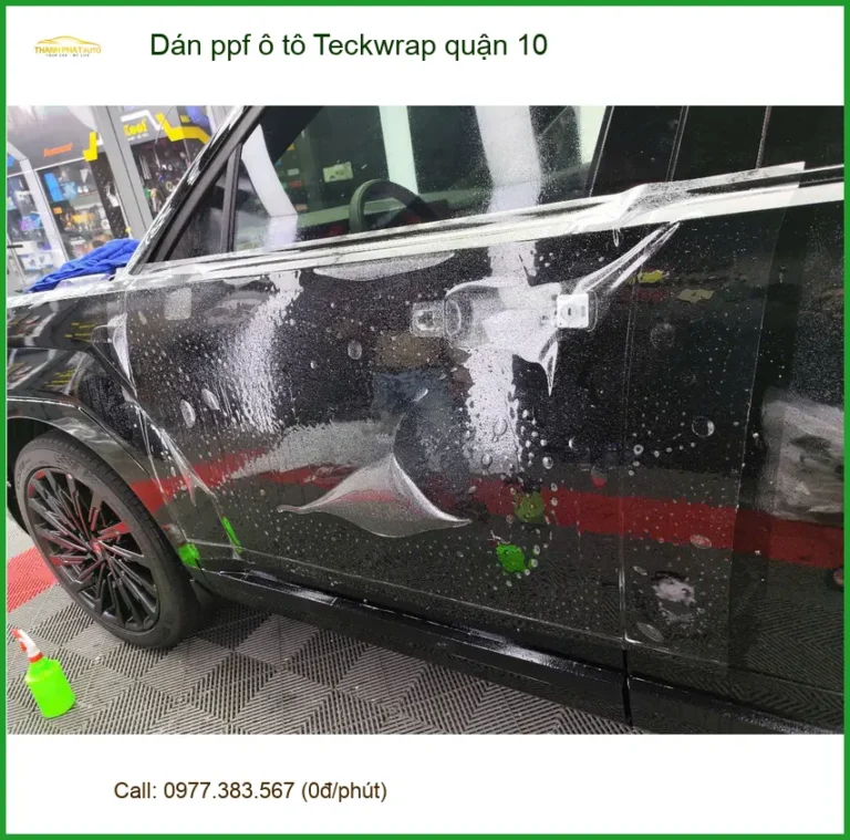 Trung Tâm Dán PPF Ô Tô Teckwrap Tại Quận 10 - Thi Công Chuyên Nghiệp