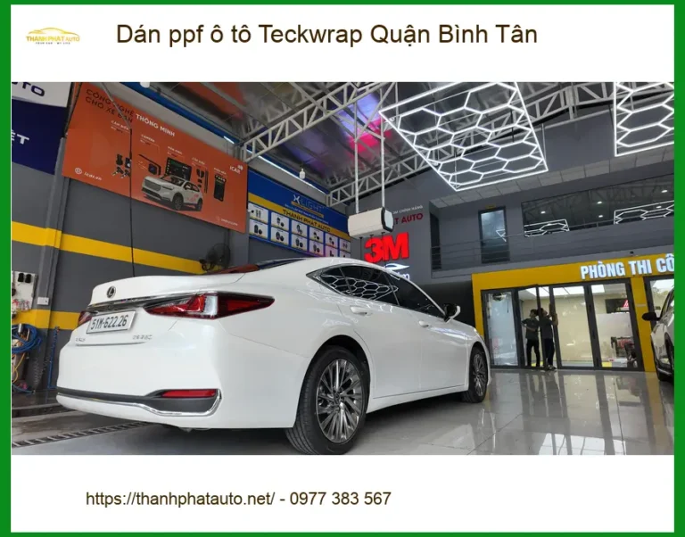 Nơi Dán PPF Ô Tô ppf ô tô Teckwrap Quận Bình Tân - Thi Công Chuyên Nghiệp
