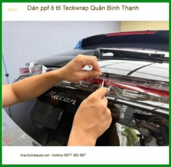 Địa Chỉ Dán PPF Ô Tô ppf ô tô Teckwrap Quận Bình Thạnh - Lắp Đặt Uy Tín TPHCM