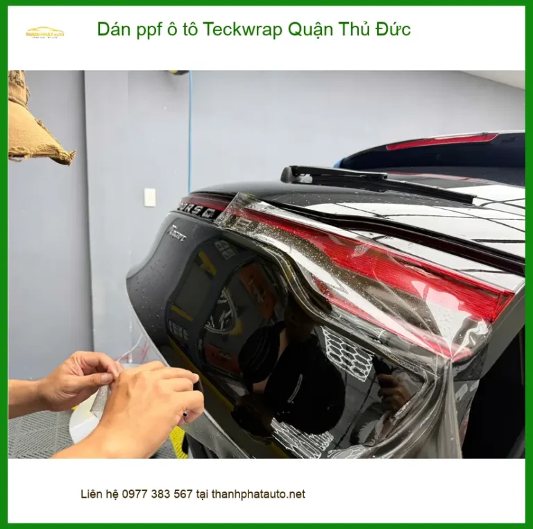 Trung Tâm Dán PPF Ô Tô Teckwrap Quận Thủ Đức - Lắp Đặt Uy Tín TPHCM