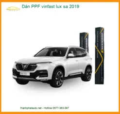 Dán PPF Vinfast Lux SA 2019 - Trung Tâm Thi Công Chính Hãng TPHCM