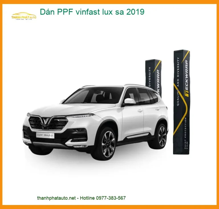 Dán PPF Vinfast Lux SA 2019 - Trung Tâm Thi Công Chính Hãng TPHCM