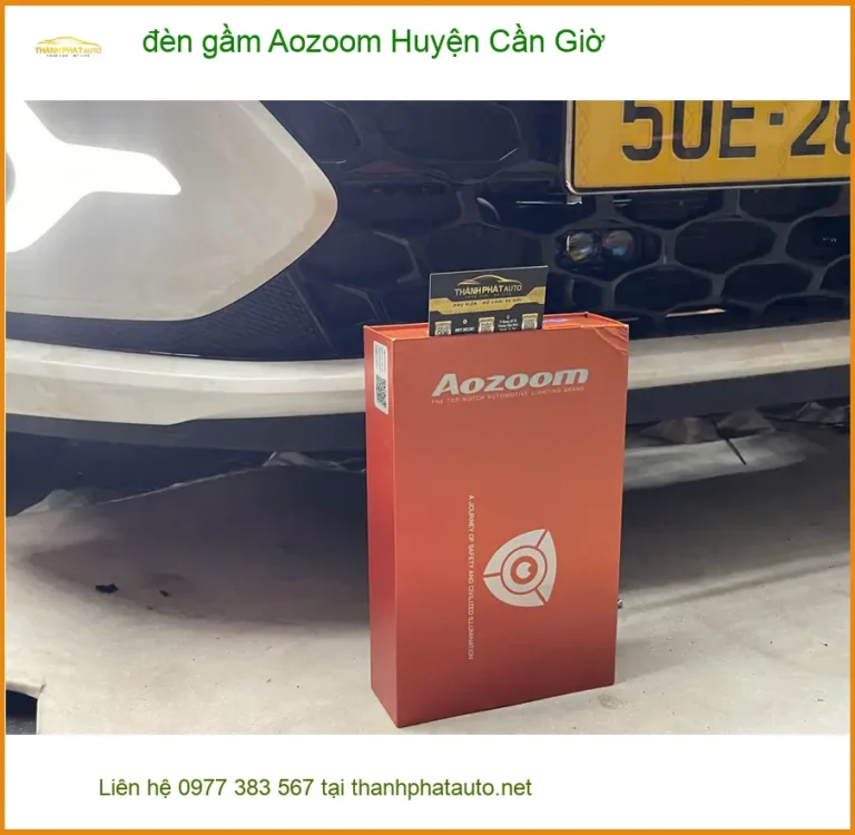 Địa Chỉ Độ Đèn Ô Tô đèn gầm Aozoom Huyện Cần Giờ - Nâng Cấp Chính Hãng