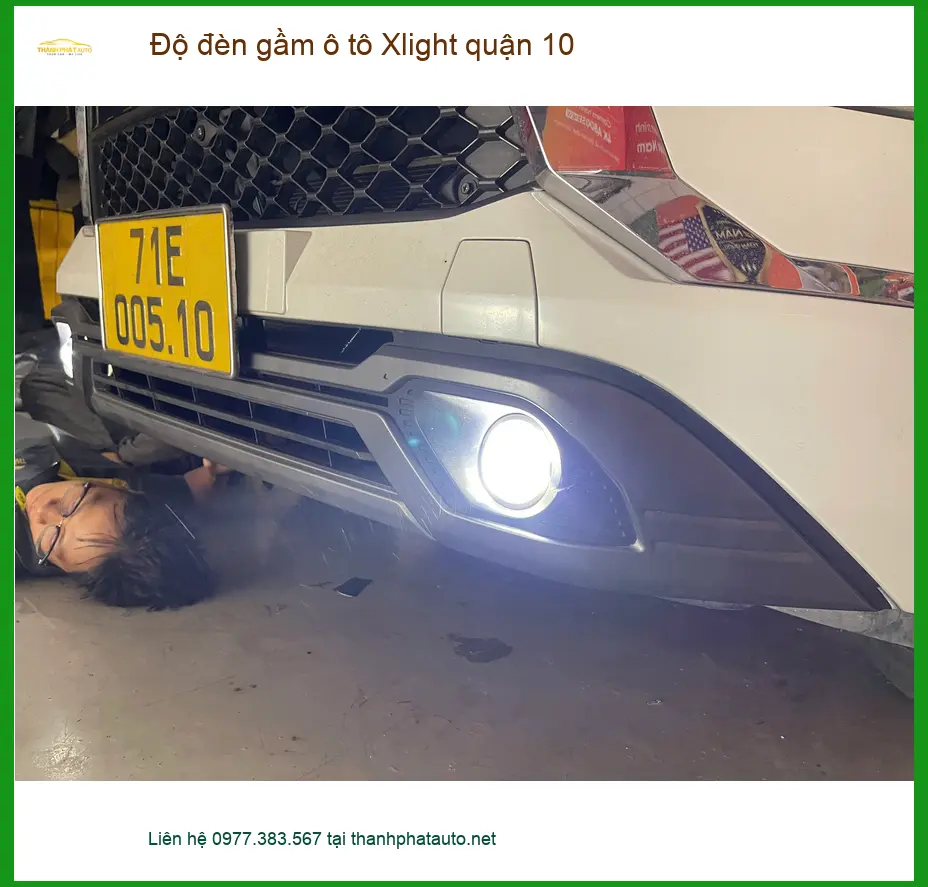 Dịch Vụ Độ Đèn Ô Tô đèn gầm ô tô Xlight quận 10 - Lắp Đặt Giá Tốt