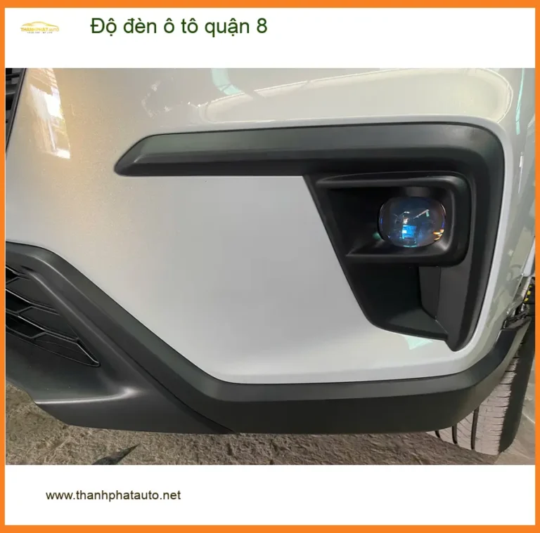 Cửa Hàng Nâng Cấp Độ Đèn Ô Tô tại Quận 8 - Nâng Cấp Chính Hãng