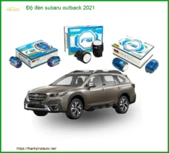 Độ Đèn Bi LED Subaru Outback 2021 - Trung Tâm Lắp Đặt Chính Hãng TPHCM