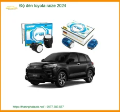 Độ Đèn Bi LED Toyota Raize 2024 - Địa Chỉ Nâng Cấp Uy Tín Giá Tốt TPHCM