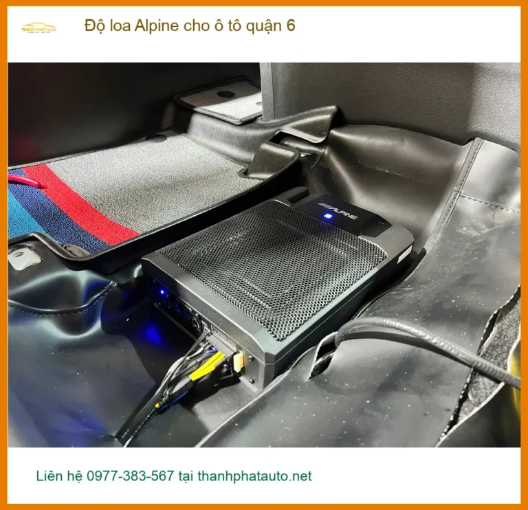 Trung Tâm Độ Loa Ô Tô loa Alpine cho ô tô quận 6 - Nâng Cấp Chính Hãng
