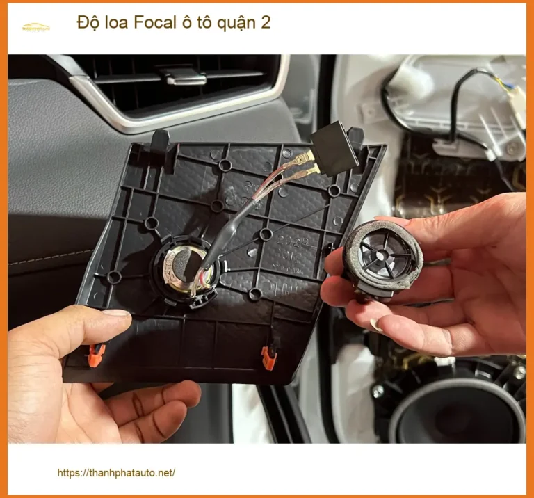 Trung Tâm Độ Loa Ô Tô loa Focal ô tô quận 2 - Thi Công Chuyên Nghiệp
