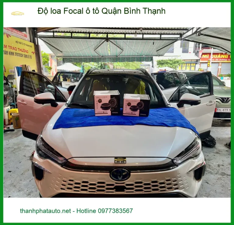 Trung Tâm Độ Loa Ô Tô loa Focal ô tô Quận Bình Thạnh - Nâng Cấp Chính Hãng
