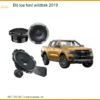 Độ Loa Âm Thanh Xe Hơi Ford Wildtrak 2019 - Địa Chỉ Lắp Đặt Chính Hãng TPHCM