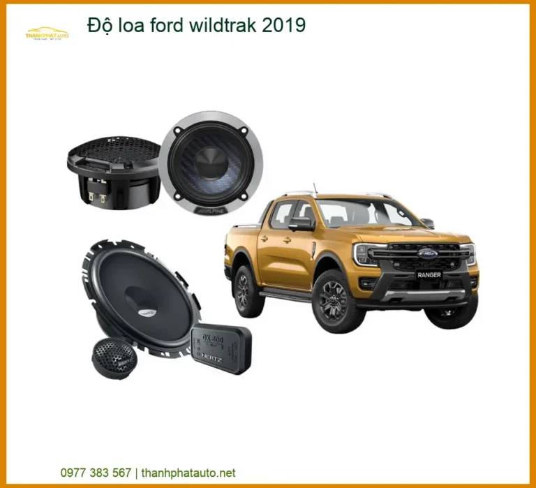 Độ Loa Âm Thanh Xe Hơi Ford Wildtrak 2019 - Địa Chỉ Lắp Đặt Chính Hãng TPHCM