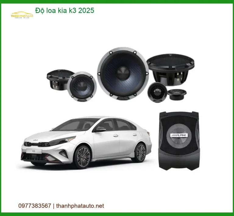 Độ Loa Ô Tô Kia K3 2025 - Trung Tâm Lắp Đặt Uy Tín Giá Tốt TPHCM