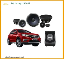 Độ loa mg rx5 2017