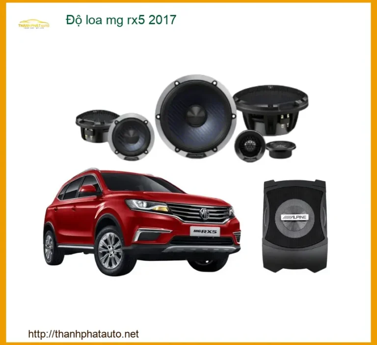 Độ loa mg rx5 2017