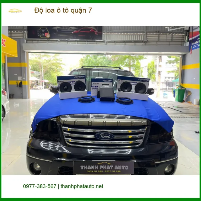 Trung Tâm Độ Loa Ô Tô loa ô tô quận 7 - Lắp Đặt Uy Tín TPHCM