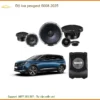 Gói Độ Loa Cao Cấp Peugeot 5008 2025 - Địa Chỉ Nâng Cấp Uy Tín TPHCM