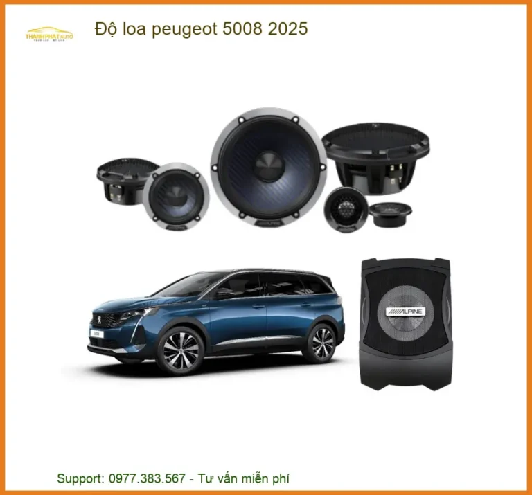 Gói Độ Loa Cao Cấp Peugeot 5008 2025 - Địa Chỉ Nâng Cấp Uy Tín TPHCM