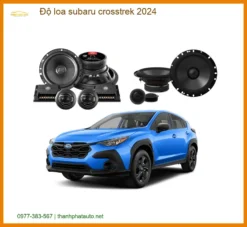 Độ Loa Sub Điện Subaru Crosstrek 2024 - Địa Chỉ Nâng Cấp Âm Thanh Uy Tín TPHCM