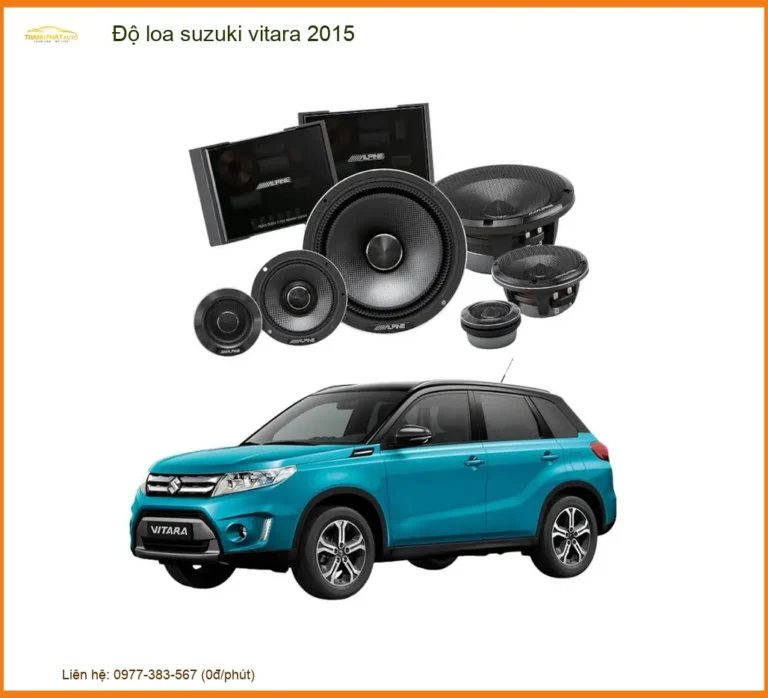 Dịch Vụ Độ Loa Ô Tô Suzuki Vitara 2015 - Địa Chỉ Lắp Đặt Uy Tín TPHCM