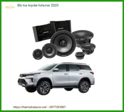 Độ Loa Toyota Fortuner 2023 - Trung Tâm Nâng Cấp Âm Thanh Chính Hãng TPHCM