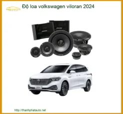 Độ Loa Volkswagen Viloran 2024 - Trung Tâm Độ Uy Tín TPHCM
