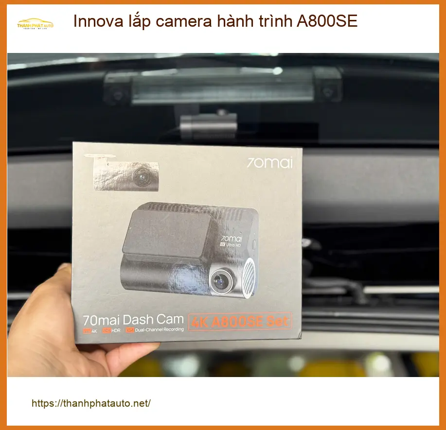 Anh Nam lắp camera hành trình A800SE cho Innova tại Quận Bình Tân cần gấp