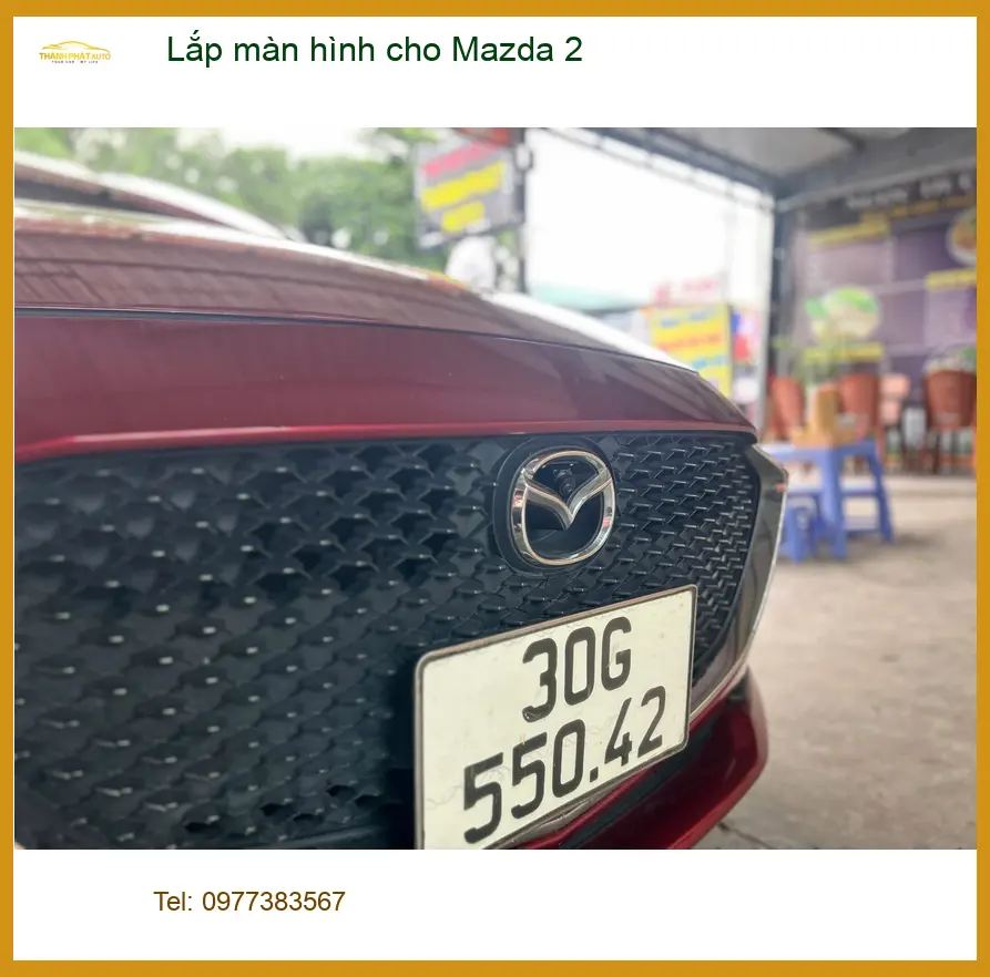 Anh Tấn lắp màn hình cho Mazda 2 tại Quận Bình Thạnh để nâng tầm trải nghiệm lái