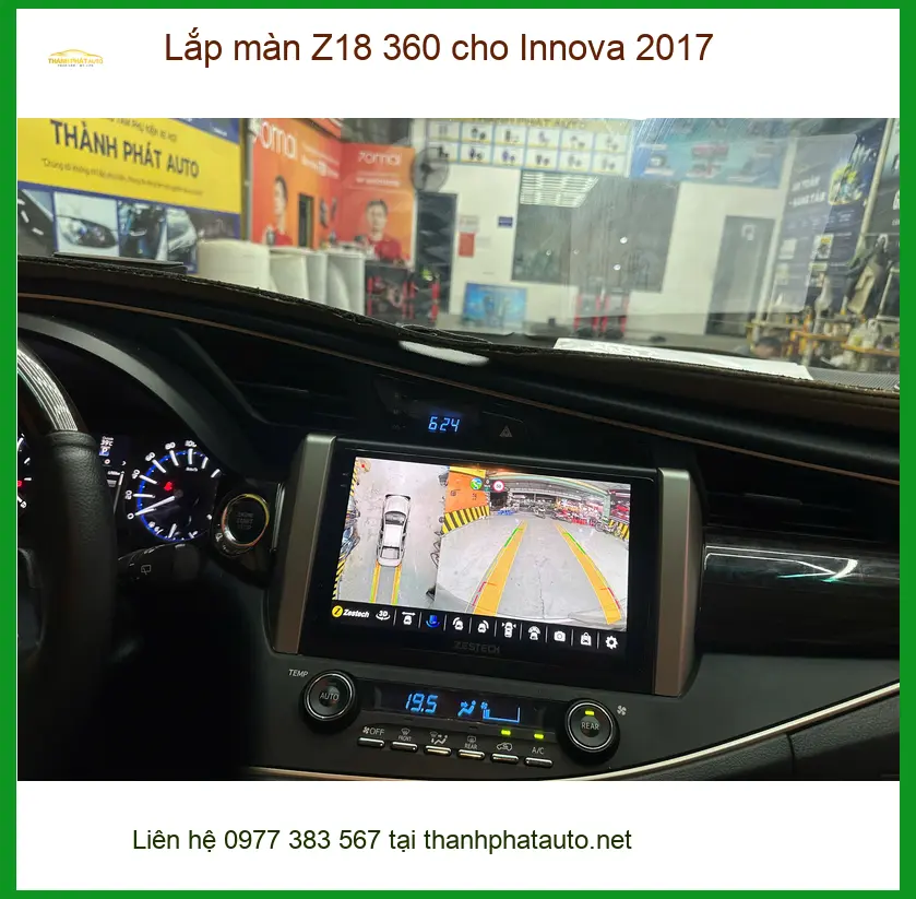 Anh Kiên lắp màn Z18 360 cho Innova 2017 tại Nhà Bè để quan sát tốt hơn ảnh thực tế 2
