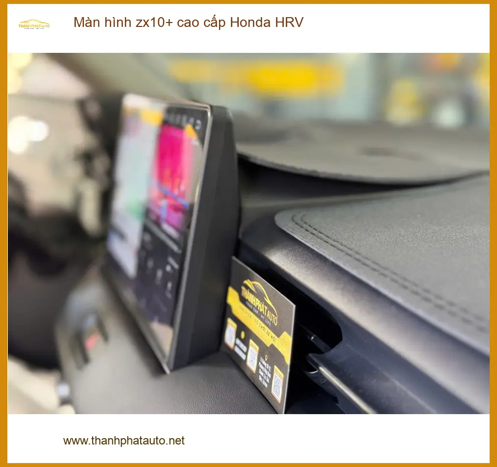 Anh Minh lắp màn hình zx10+ cao cấp Honda HRV Quận 4 tiện ích