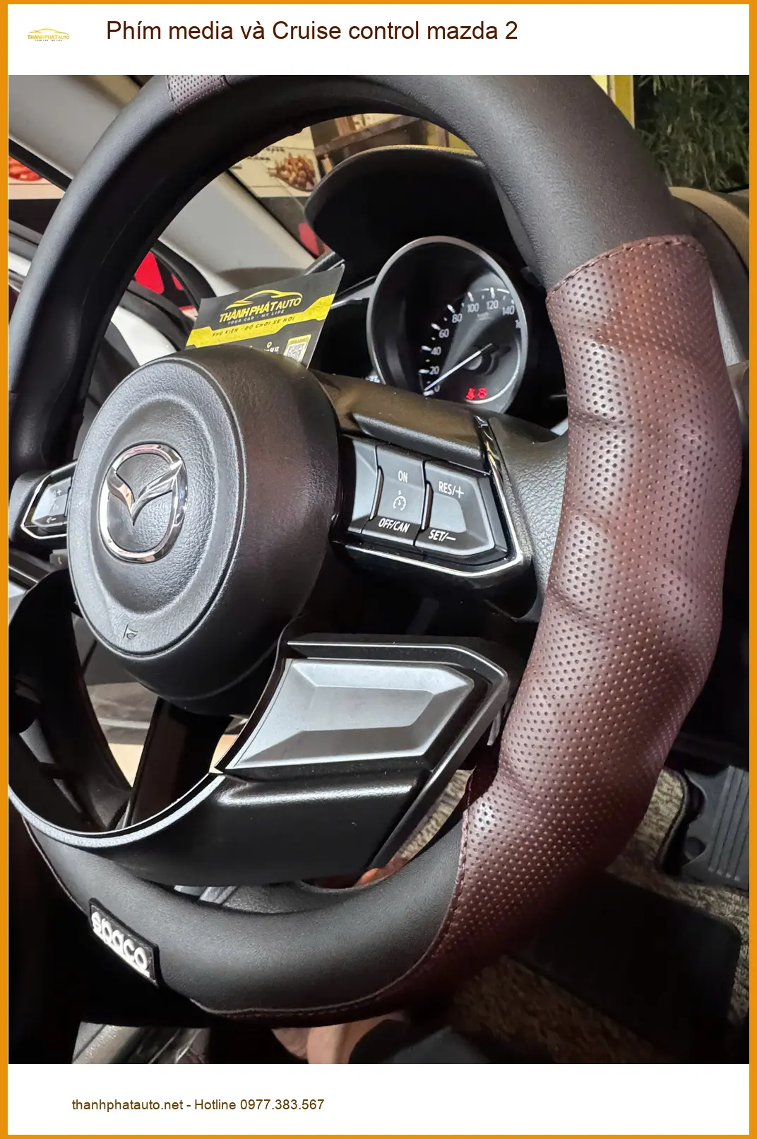 Anh Kiên lắp phím media và Cruise control cho Mazda 2 tại Hóc Môn để lái xe tiện hơn ảnh thực tế 2