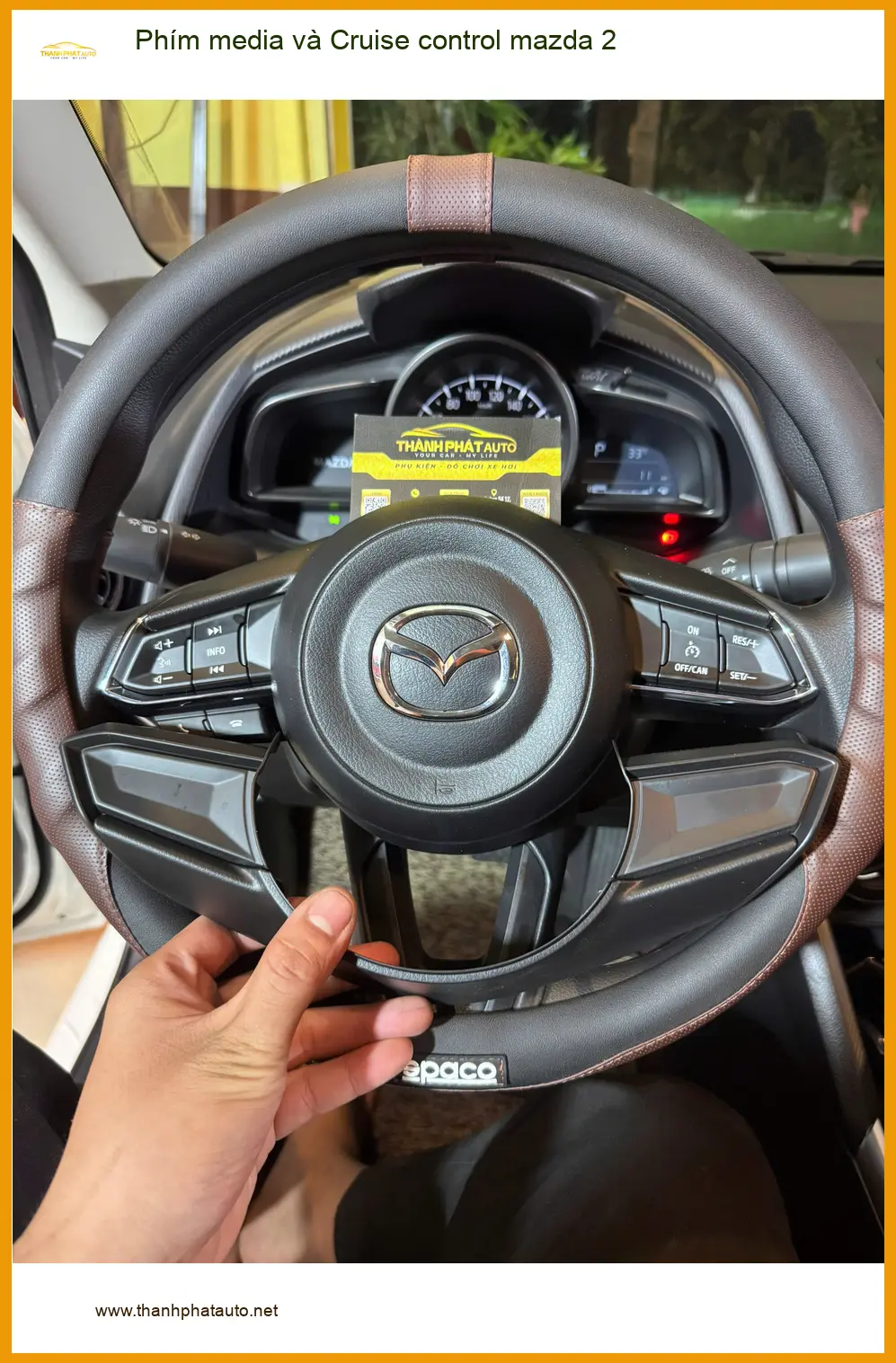 Anh Quang lắp Phím media và Cruise control cho Mazda 2 tại Quận 9 ảnh thực tế 3