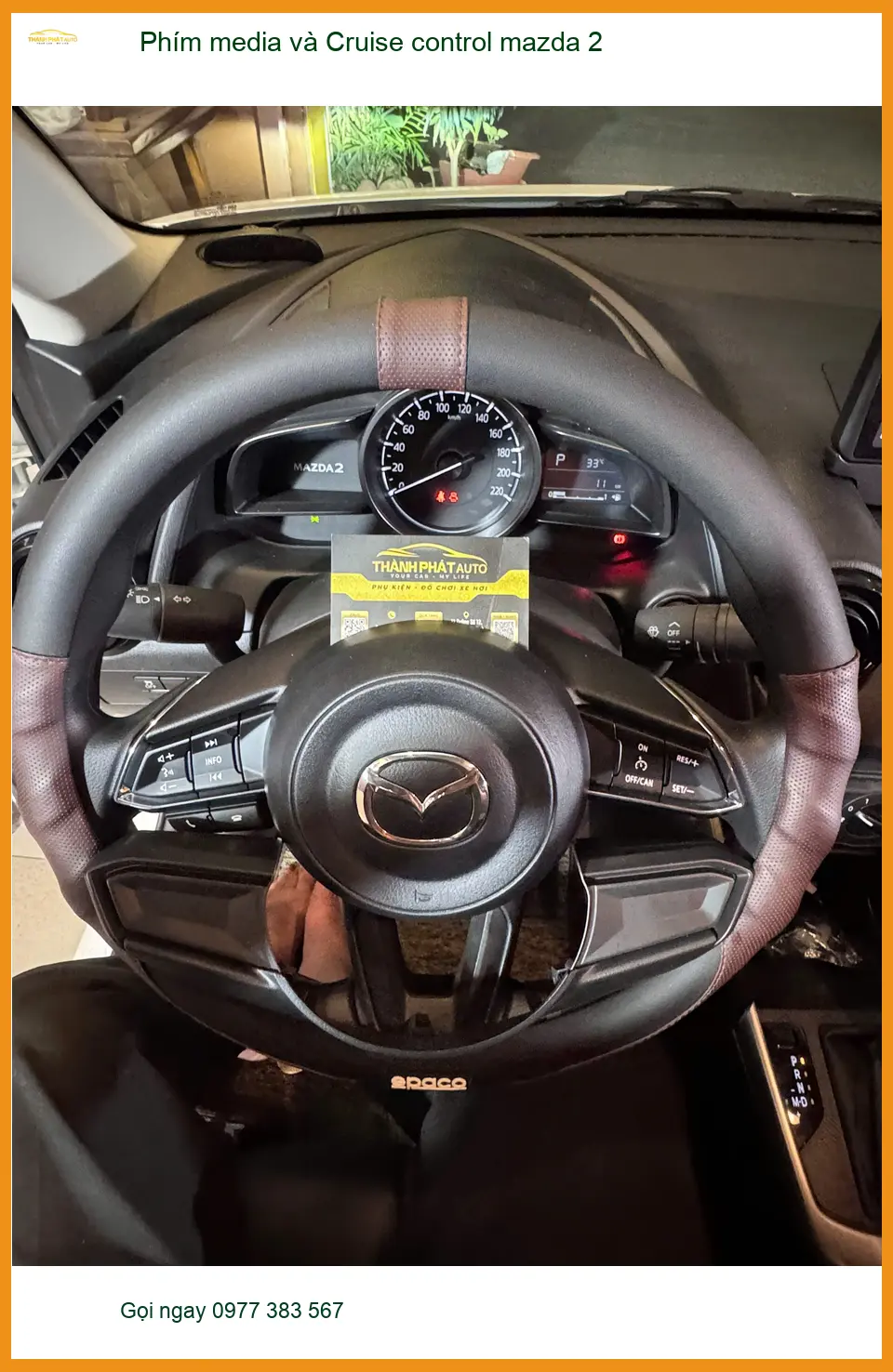 Anh Kiên nâng cấp Phím media và Cruise control Mazda 2 ở Gò Vấp để lái xe nhàn hơn ảnh thực tế 4